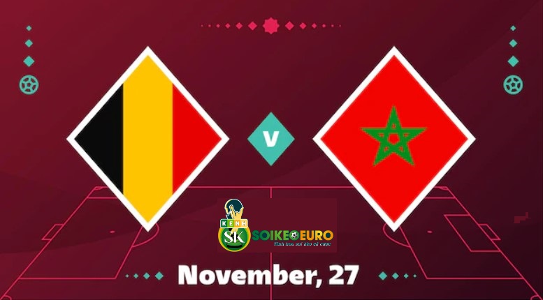 Soi keo tran Bi vs Morocco WC 2022